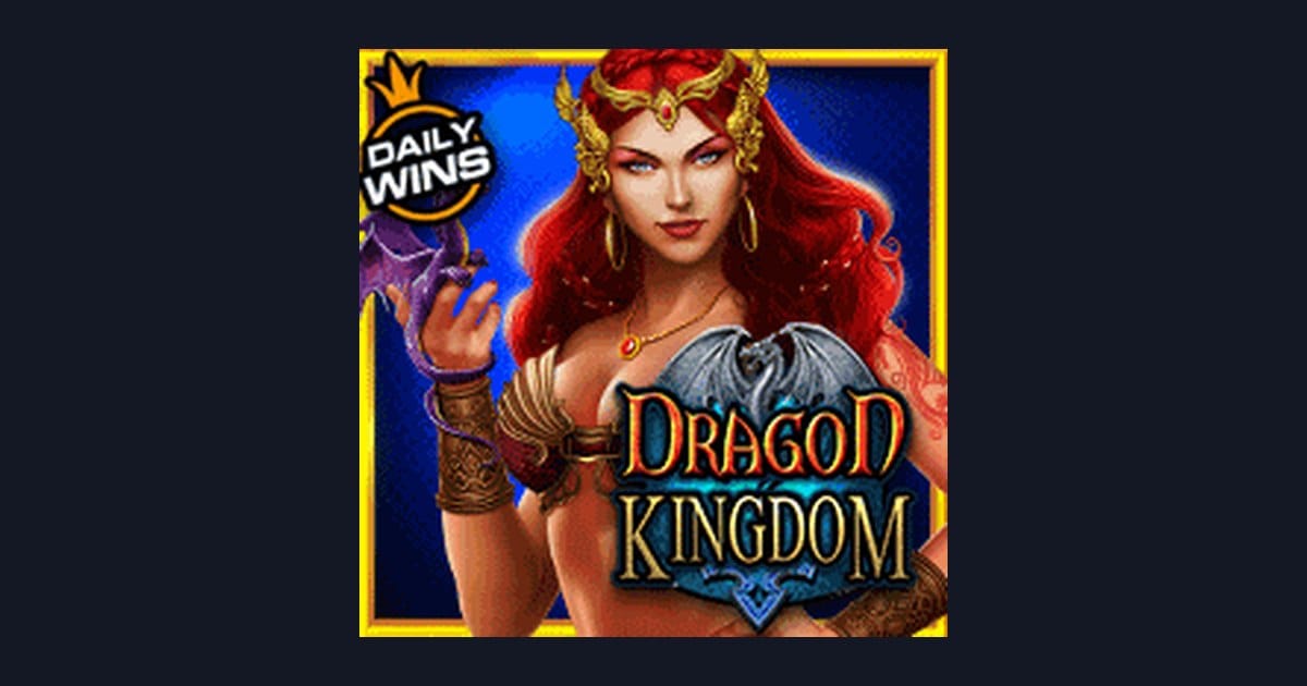Dragon Kingdom: Update RTP Live Slot dan Slot Hari Ini Terbaik