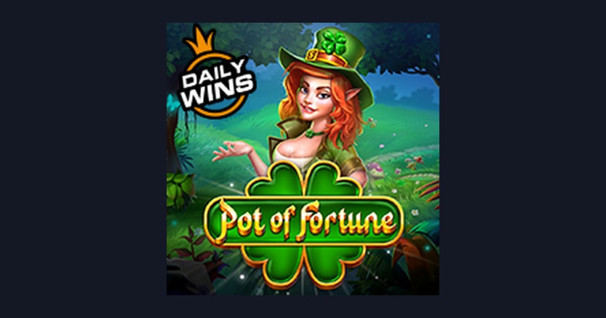Raih Jackpot Progresif Terbesar dengan Slot Pot of Fortune dari Pragmatic Play