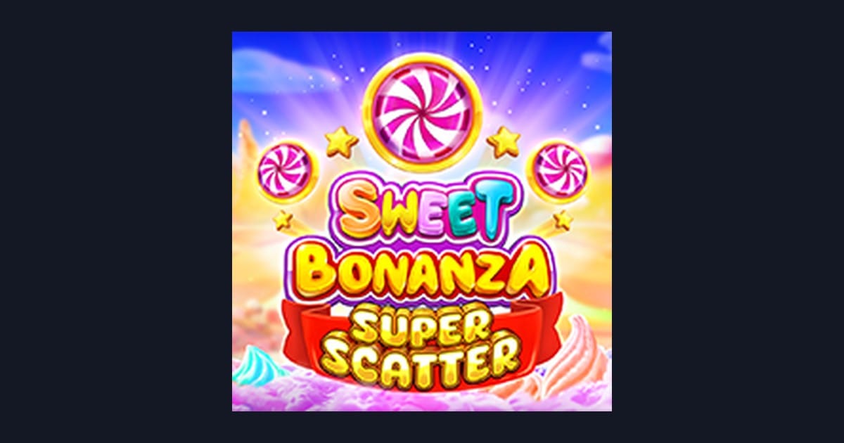 Raih Kemenangan Maksimal dengan Sweet Bonanza Super Scatter di Link Slot Gacor
